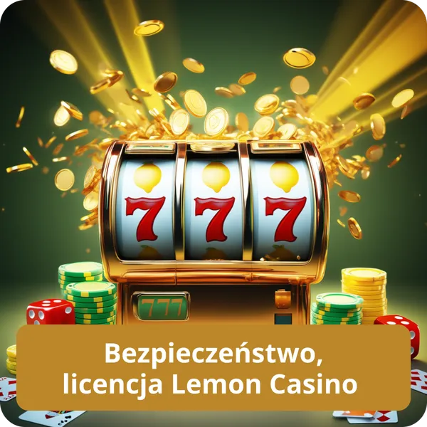 Bezpieczeństwo, licencja Lemon Casino